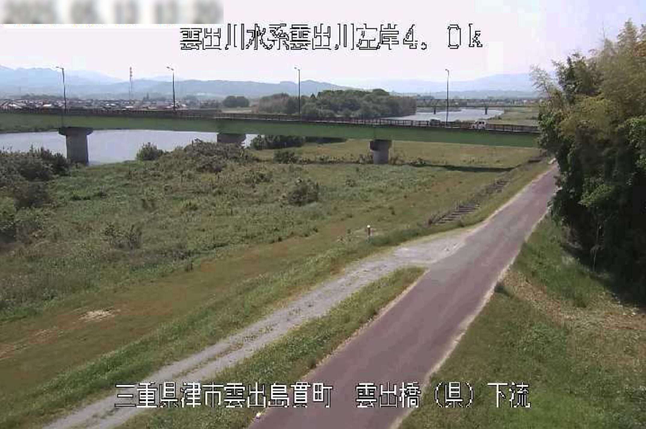 雲出川雲出橋ライブカメラ(三重県津市白山町)